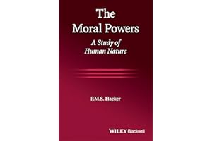 The Moral Powers: A Study of Human Nature