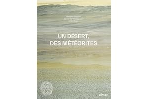 Un désert, des météorites - Carnets d'Atacama