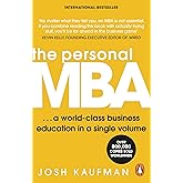 The Personal MBA: A World-Class Business Education in a Single Volume