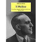 Il Mulino: La settima indagine del Maresciallo Gatti (Le indagini del maresciallo Gatti Vol. 7)