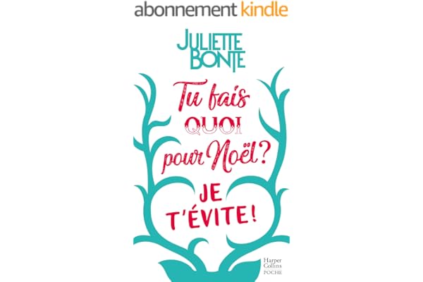 Tu fais quoi pour Noël ? Je t'évite !: La nouvelle comédie romantique de Noël après "Les vrais amis ne s'embrassent pas sous la neige" (&H)