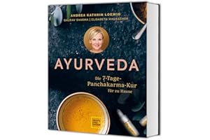Ayurveda: Die 7-Tage-Panchakarma-Kur für zu Hause (GU Alternativmedizin)