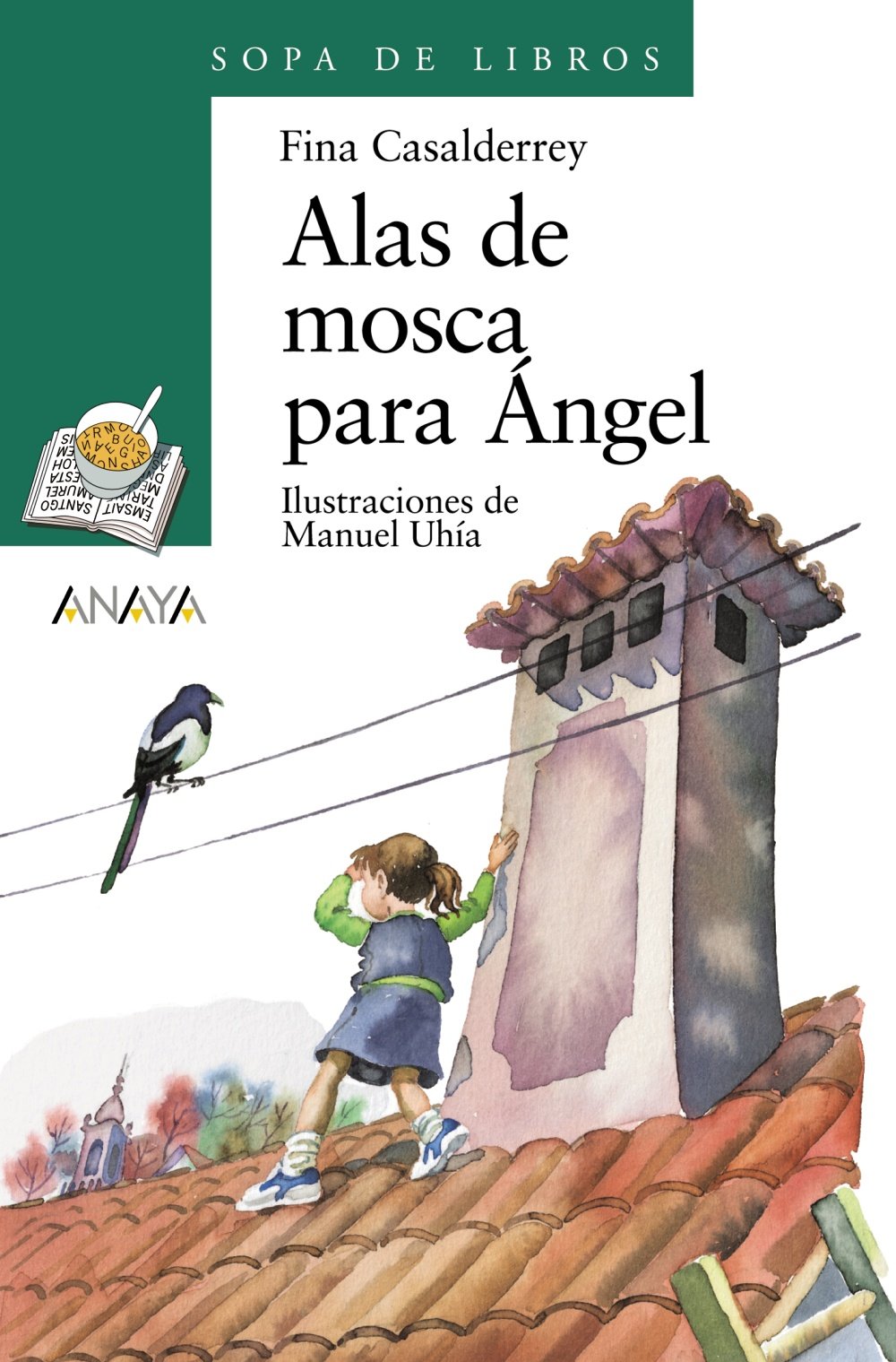 Alas de mosca para Ángel - Sopa de Libros)