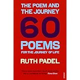 The Poem and the Journey: 60 Poems for the Journey of Life