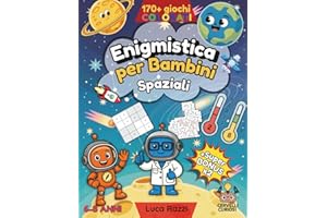 170+ Enigmistica per Bambini Spaziali: Giochi A COLORI educativi 6-8 anni con inglese e metodo Montessori per logica e autonomia
