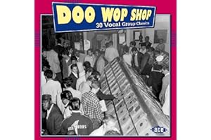 Doo Wop Shop: 30 Vocal Group Classics from the Golden Age
