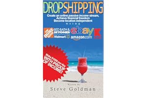 Dropshipping: Six Figure Dropshipping Blueprint: How to Make $1000 per Day Selling on eBay Without Inventory (Step By Step, Dropshipping for ... Dropshipping with Amazon, eBay Dropshipping)