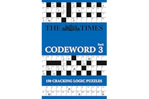 The Times Codeword 3: 150 cracking logic puzzles (The Times Puzzle Books)