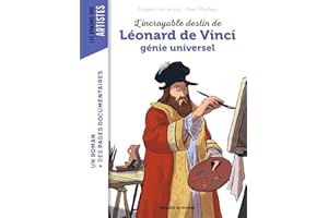 L'incroyable destin de Léonard de Vinci, génie universel
