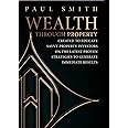 Wealth Through Property