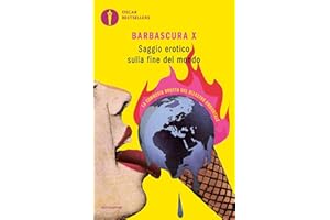 Saggio erotico sulla fine del mondo. La commedia brutta del disastro ambientale