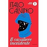 Il cavaliere inesistente (Oscar opere di Italo Calvino Vol. 3)