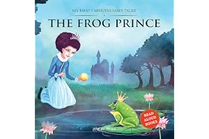 Wonder House Books My First 5 Minutes Fairy Tales The Frog Prince : Traditional Fairy Tales For Children (Abridged and Retold)