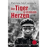 Der Tiger in meinem Herzen