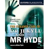 Oxford Playscripts: Jekyll and Hyde