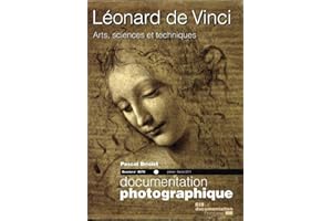 Léonard de Vinci, arts, sciences et techniques - numéro 8079 novembre-décembre 2010