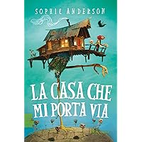 La casa che mi porta via