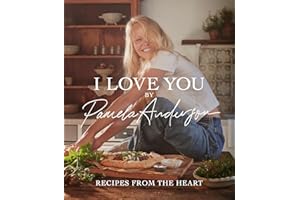 I Love You: Recipes from the heart: the first cookbook from the iconic actress, model and activist