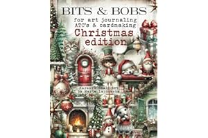 BITS & BOBS for art journaling ATC's & cardmaking CHRISTMAS EDITION: 450+ images of Pets, Cats, Dogs, Birds, Trees, Houses, Fairies, Fireplaces for cardmaking, scrapbooking & ATC