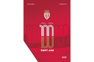 Les 100 ans de l'AS Monaco