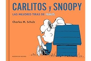 Carlitos y Snoopy: Las mejores tiras de Peanuts (Reservoir Gráfica)