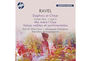 Maurice Ravel: Daphnis et Chloe Suites Nos. 1 & 2; Ma mere l'Oye; Valses nobles et sentimentales