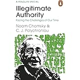 Illegitimate Authority: Facing the Challenges of Our Time