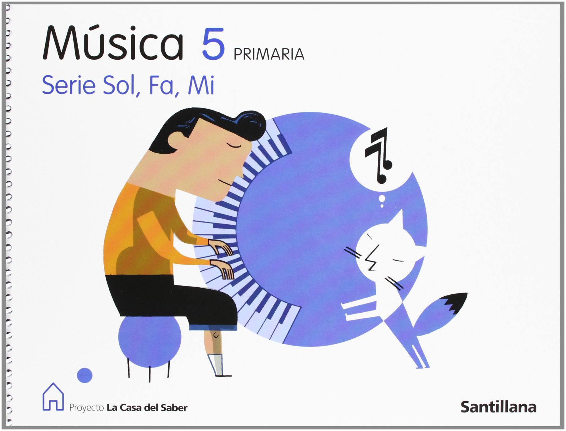 Proyecto La Casa del Saber, Sol, fa, mi, música, 5 Educación PriMaría