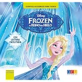 Frozen. El reino del hielo - Lectura facilitada (Ni&ntilde;os de 3 a 6 a&ntilde;os)