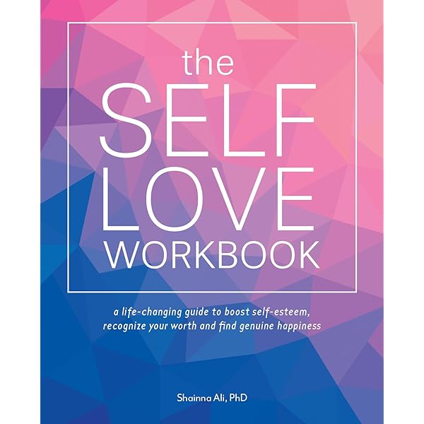 Self-Love Workbook for Women: Release Self-Doubt, Build Self