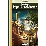 Dopo Tutankhamon