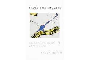Trust the Process: An Artist's Guide to Letting Go
