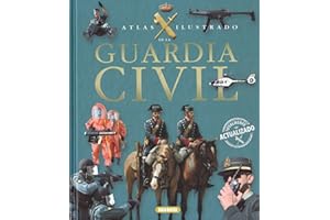 Guardia Civil (Atlas Ilustrado)