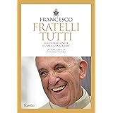 Fratelli tutti: Sulla fraternità e l’amicizia sociale