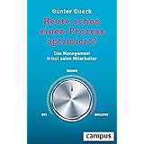 Heute schon einen Prozess optimiert?: Das Management frisst seine Mitarbeiter