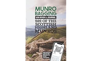 Munro Bagging Log Book & Journal - 282 Of The Scottish Highland Munros: Hiking Scotlands Highest Peaks, Pocket Size Record Book With all 282 Mountains over 3000ft