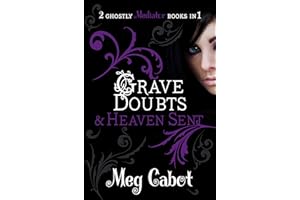 The Mediator: Grave Doubts and Heaven Sent