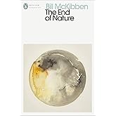 The End of Nature (Penguin Modern Classics)