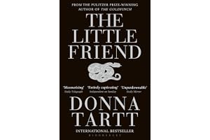The Little Friend: Donna Tartt