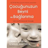 &Ccedil;ocuğunuzun Beyni ve Bağlanma