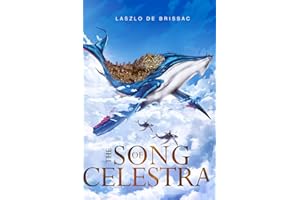 The Song of Celestra: Rebellion Above the Clouds