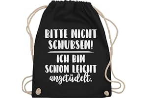 Shirtracer - Turnbeutel Rucksack - Festival Zubehör - Bitte nicht schubsen ich bin schon leicht angetüdelt I Party