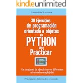 30 ejercicios de programaci&oacute;n orientada a objetos en Python para practicar: Un conjunto de ejercicios con diferentes niveles