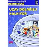 Uzay Dolmuşu Kalkıyor (Kapak Değişebilir)