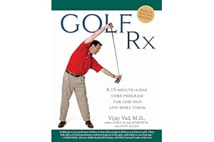 Golf RX: A 15-Minute-A-Day Core Program for More Yards and Less Pain