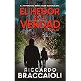 El Hedor de la Verdad: La historia del Serial Killer de Barcelona: 1