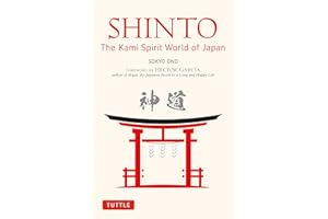 Shinto: The Kami Spirit World of Japan
