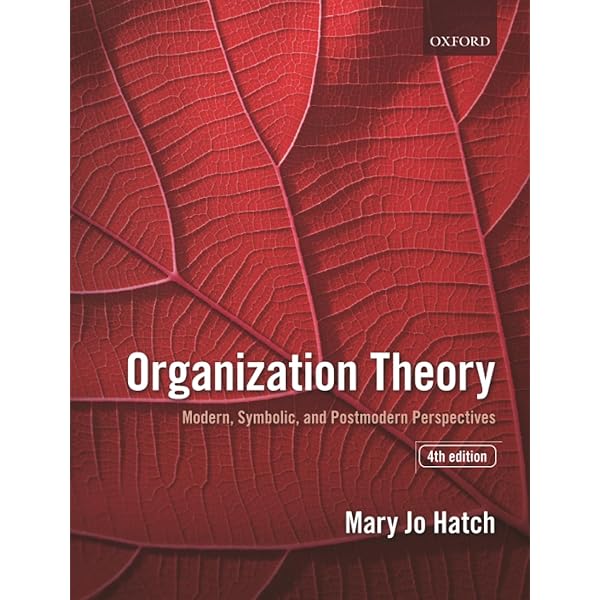 洋書 Organization Theory 4th edition,Mary Jo ORGANIZATION THEORY:MODERN, SYMBOLIC, & POSTMODERN PERSPECTIVES 4E