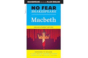 Macbeth: No Fear Shakespeare Deluxe Student Edition: Volume 28: No Fear Shakespeare Deluxe Student Editions - Shakespeare Side-By-Side Plain English