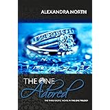 The One Adored (The One Trilogy Book 3)